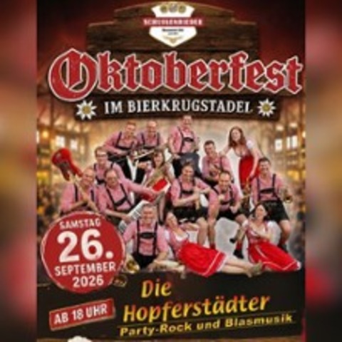 SCHUSSENRIEDER Oktoberfest | DIE HOPFERST�DTER - Party-Rock und Blasmusik - Bad Schussenried - 26.09.2026 18:00