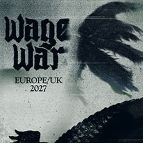 Wage War - Europe / UK 2027 - K�LN - 28.01.2027 19:00