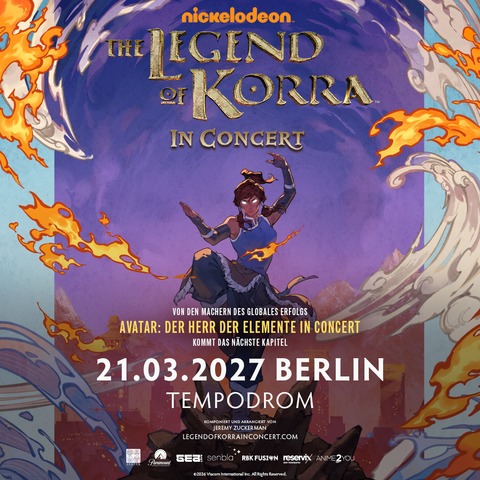 AVATAR: The Legend of Korra in Concert - Berlin - 21.03.2027 20:00