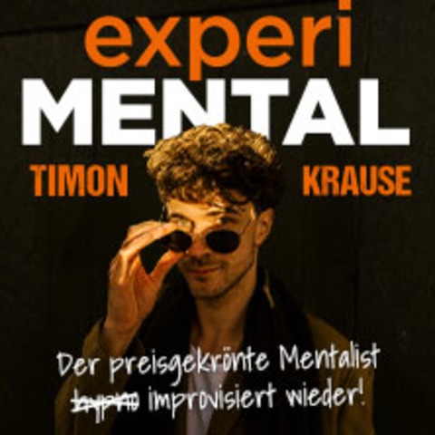 Timon Krause - experiMENTAL - Freiburg - 09.12.2026 19:30