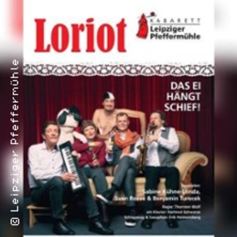 Loriot-Abend - Das Ei h�ngt schief | Loriot-Special - SCHKEUDITZ / OT HAYNA - 26.06.2026 20:00