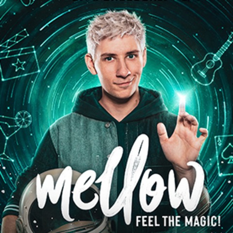 Mellow - Feel the Magic! - Die neue Magieshow live erleben! - Waren - 03.04.2027 18:00