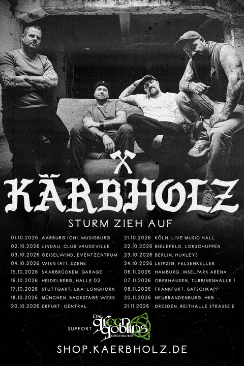 K�RBHOLZ - „Sturm Zieh Auf Tour 2026“ - Special Guest: THE GREEN GOBLINS - Lindau (Bodensee) - 02.10.2026 20:00