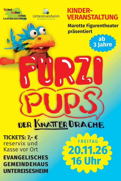 FURZI PUPS - Der Knatter Drache - Kinderveranstaltung - Untereisesheim - 20.11.2026 16:00