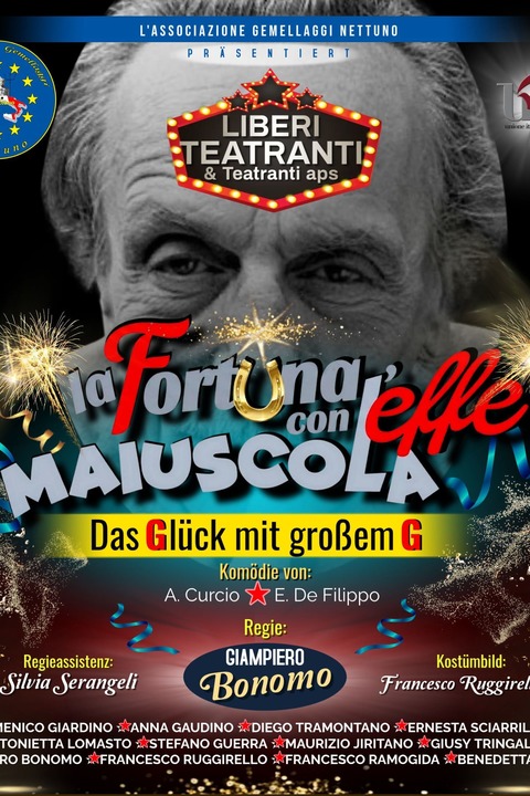 La Fortuna con l�effe maiuscola - Theatergastspiel aus Nettuno - Traunreut - 12.06.2026 19:00