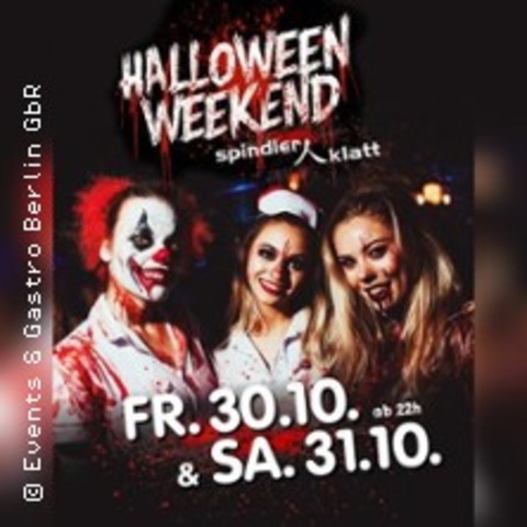 Halloween Weekend - Spindler & Klatt - BERLIN - 30.10.2026 22:00