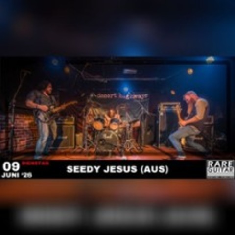 Seedy Jesus (AUS) - M�nster - 09.06.2026 20:30