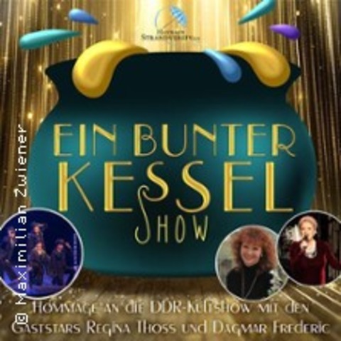 Ein Bunter Kessel - Hommage an die DDR-Kultshow - SCHKEUDITZ / OT HAYNA - 18.07.2026 20:00