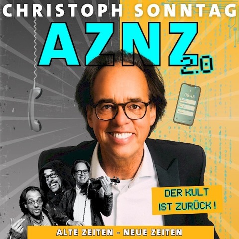 Christoph Sonntag „AZNZ 2.0“ - Neckartenzlingen - 20.11.2026 20:00