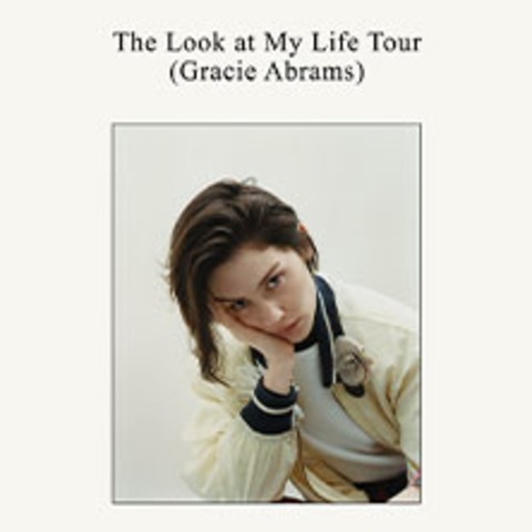 GRACIE ABRAMS - The Look at My Life Tour - Berlin - 13.05.2027 20:00