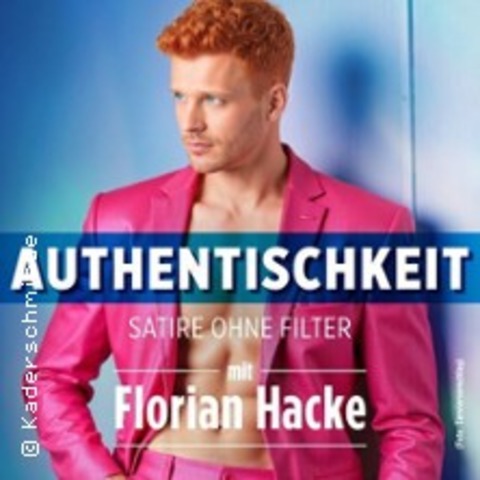 Florian Hacke - Authentischkeit - KIEL - 12.02.2027 20:00