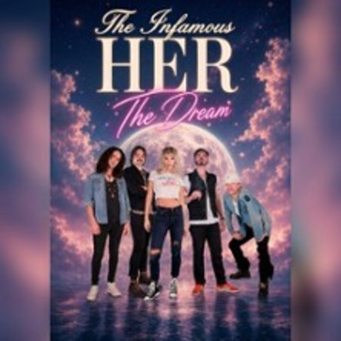 The Infamous Her - The Dream - Mannheim - 21.08.2026 20:00