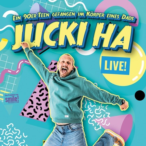 Jucki Ha - Ein 90er-Teen gefangen im K�rper eines Dads - Krefeld - 04.11.2026 20:00