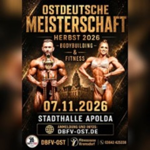 Ostdeutsche Meisterschaft Bodybuilding - APOLDA - 07.11.2026 12:00