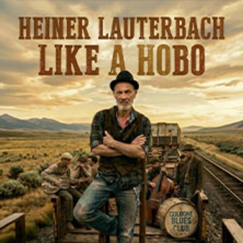 Heiner Lauterbach - Like a Hobo - Bielefeld - 02.02.2027 20:00