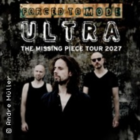 Forced to Mode - Ultra - The Missing Piece Tour 2027 + Special Guest: KY - Krefeld - 26.02.2027 20:00