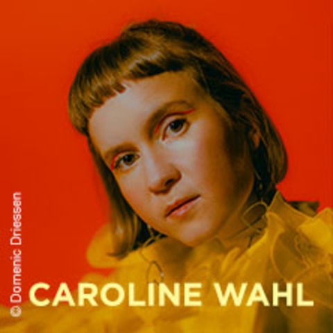 Caroline Wahl - 1999 Meter �ber dem Meer - Bremen - 04.10.2026 20:00