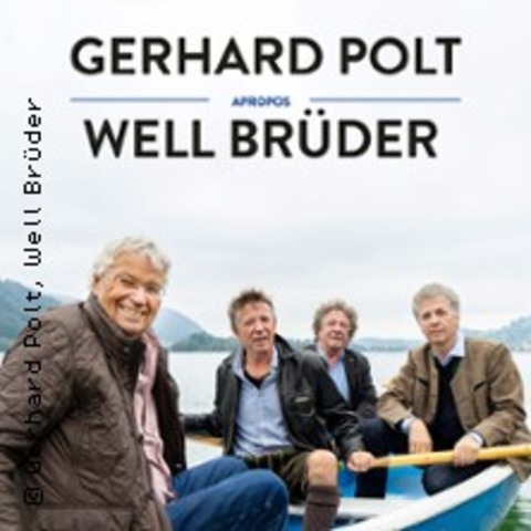 Gerhard Polt & Die Well-Br�der - Noch einmal auf dem Tollwood! - M�NCHEN - 14.07.2026 19:30