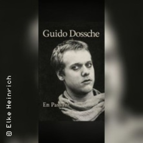 Guido Dossche - en Passant - K�LN - 09.12.2026 20:00