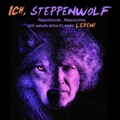 Ich Steppenwolf... - Wiesbaden - 30.08.2026 19:00