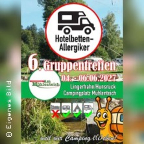 Hotelbetten-Allergiker - LINGERHAHN - Campingplatz "Am Mhlenteich" -  04.06.2027: Tickets kaufen - Badische Zeitung TICKET