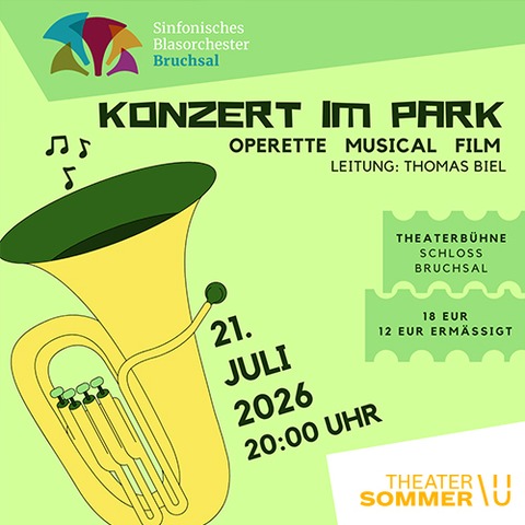 KONZERT IM PARK - Sinfonisches Blasorchester Bruchsal - Bruchsal - 21.07.2026 20:00