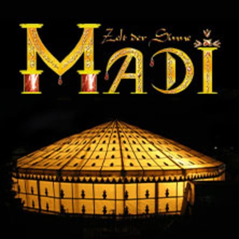 MADI - Zelt der Sinne: Dinnershow Mirage - ein Abend wie aus 1001 Nacht - Berlin - 04.12.2026 19:30