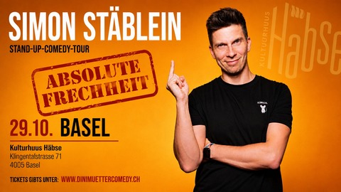 StandUp Comedy: Simon St�blein - Absolute Frechheit - Basel - 29.10.2026 20:00