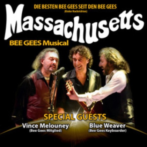 MASSACHUSETTS - BEE GEES Musical - Music Performed by THE ITALIAN BEE GEES - Singen - 09.03.2027 20:00