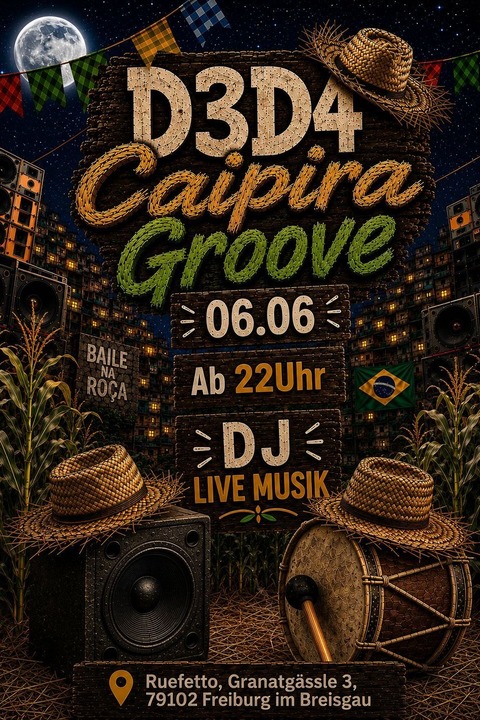 D3D4 Caipira Groove - Freiburg - 06.06.2026 22:00