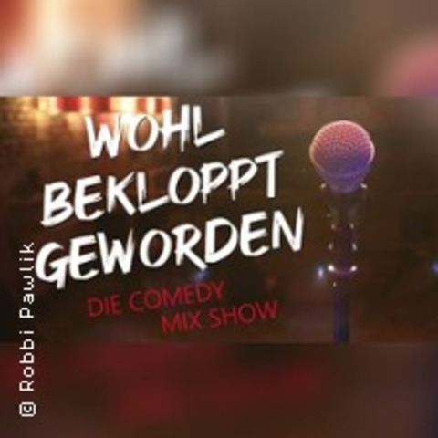 Wohl bekloppt geworden - K�LN - 22.05.2027 20:00