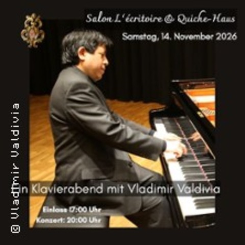 Ein Klavierabend mit Vladimir Valdivia - BERLIN - 14.11.2026 20:00