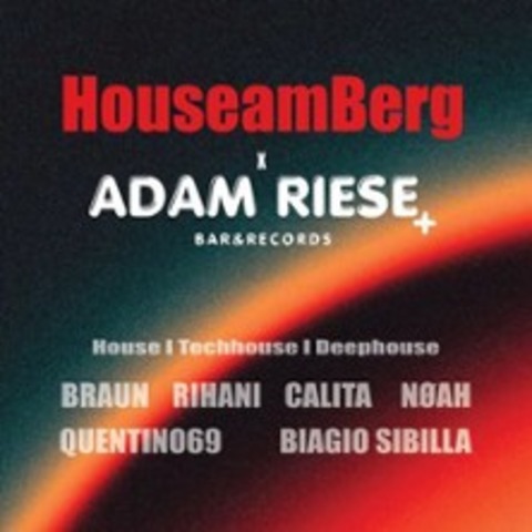 HouseamBerg x Adam Riese | Biagio Sibilla, Quentin069, Calita, Noah - FRANKFURT AM MAIN - 20.06.2026 15:00