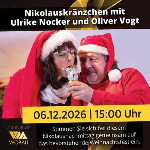 Nikolauskr�nzchen mit Ulrike Nocker & Oliver Vogt - Magdeburg - 06.12.2026 15:00