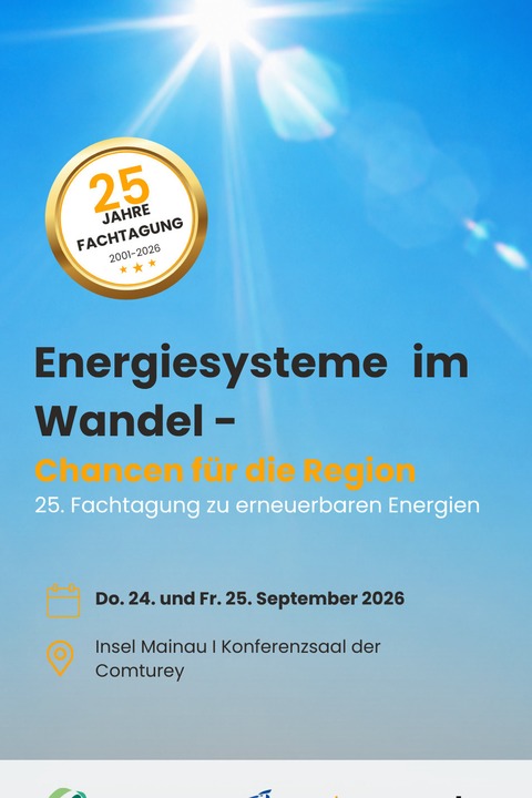 Energiesysteme im Wandel - Chancen f�r die Region - Insel Mainau - 24.09.2026 09:00