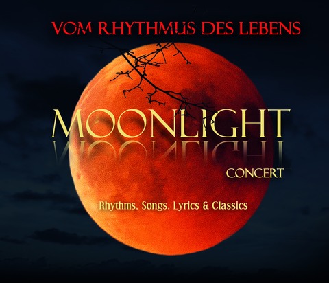 MOONLIGHT Concert - Vom Rhythmus des Lebens Rhythms, Songs, Lyrics & Classics - Jakobikirche Lippstadt - Lippstadt - 22.11.2026 18:00