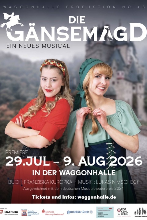 Waggonhalle Produktion No. 48: Die G�nsemagd - Ein neues Musical - Marburg - 07.08.2026 19:30