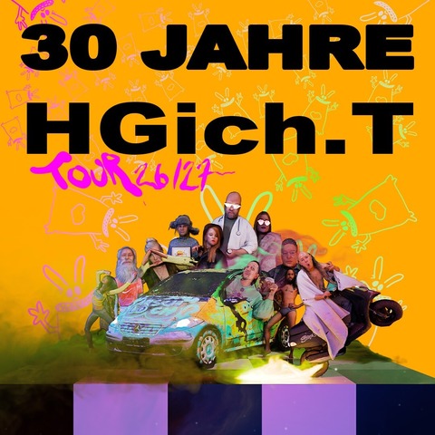 HGich.T Live + Acid Aftershow - NUR AFTERSHOW - 30 JAHRE TOUR - Konstanz - 16.04.2027 23:30