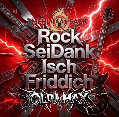 Rock SeiDank Isch Friddig Oldj Max - Emmendingen - 12.06.2026 20:30