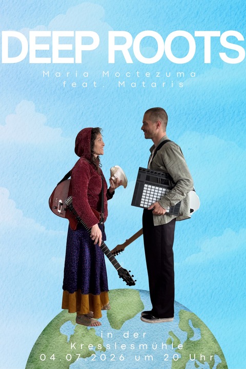 Mar�a Moctezuma feat. Mataris - Deep Roots - Augsburg - 04.07.2026 20:00
