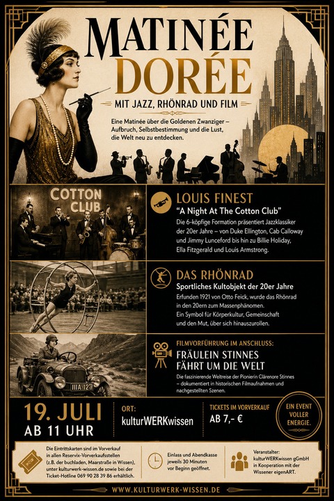 Matin�e Dor�e mit Jazz, Rh�nrad und Film - im Rahmes des Kultursommers RLP „Die Goldenen Zwanziger“ - Wissen - 19.07.2026 11:00