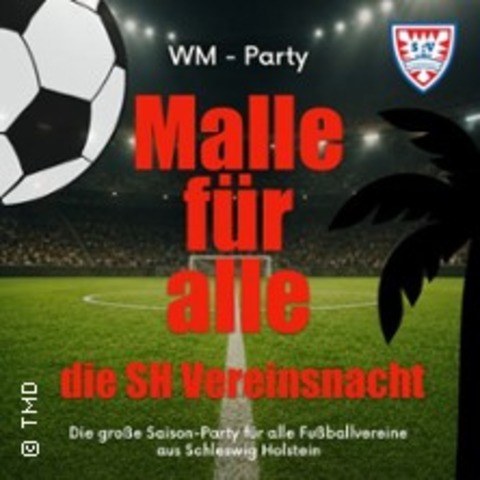 Malle f�r Alle - Kiel - 04.07.2026 22:00