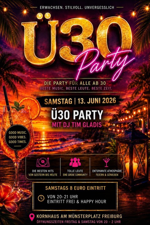 � 30 Party - Freiburg - 13.06.2026 20:00