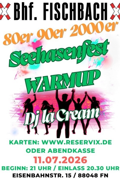 'Seehasenfest warm up' in der Lokhalle im Bahnhof! - Musik: 80er, 90er 2000er - Friedrichshafen - 11.07.2026 21:00