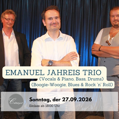 EMANUEL JAHREIS TRIO (Vocals & Piano, Bass, Drums) - Boogie-Woogie, Blues & Rock 'n' Roll - Flensburg - 27.09.2026 19:00