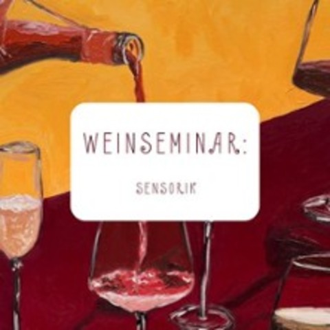 Weinseminar Sensorik - AUGSBURG - 09.10.2026 19:30