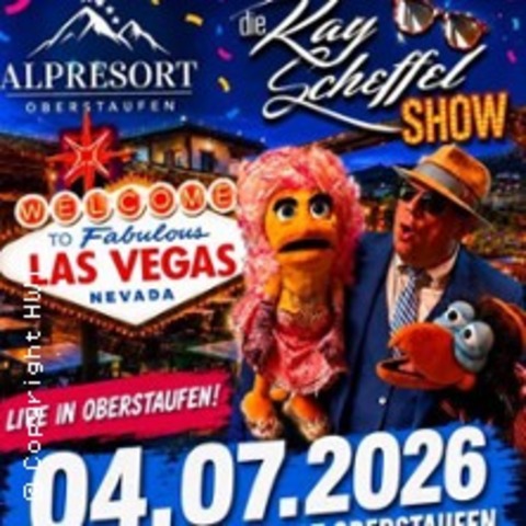 Kay Scheffel Show - OBERSTAUFEN - 04.07.2026 20:00