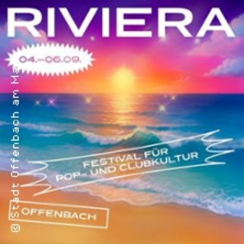 Riviera Festival - OFFENBACH AM MAIN - 04.09.2026 18:00