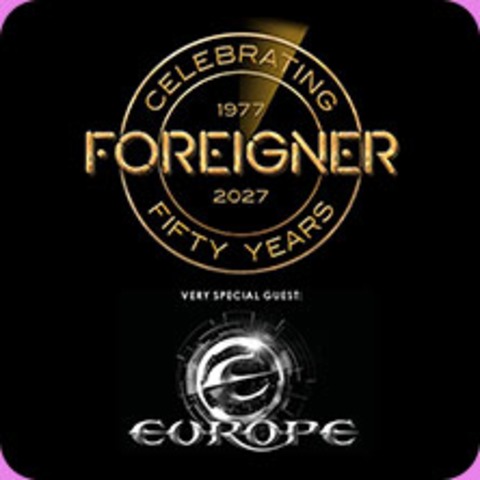 Premium Upgrade Onstage - Foreigner - 50th Anniversary Tour - HAMBURG - 13.10.2027 20:00