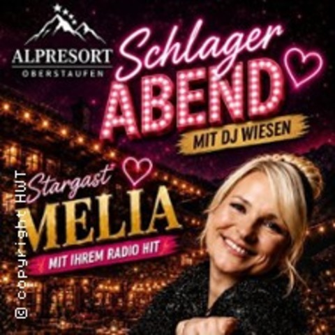 Schlagerabend mit DJ Wiesen & MELIA - OBERSTAUFEN - 11.07.2026 20:00